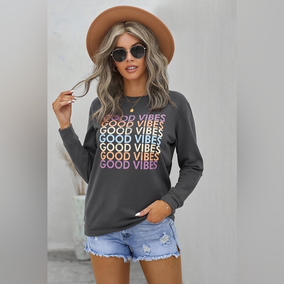 Tops - GOOD VIBES Graphic Sweatshirt Gray